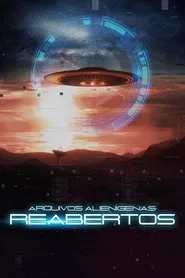 Poster da série Arquivos Alienígenas Reabertos