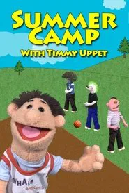Summer Camp with Timmy Uppet movie poster