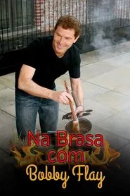 Poster da série Na Brasa com Bobby Flay