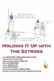 Holding It Up with the Sztroes movie poster
