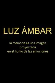 Poster do filme Luz ámbar