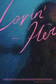 Poster do filme Lovin' Her