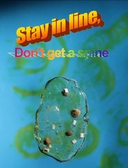 Stay in line, don't get a spine movie poster