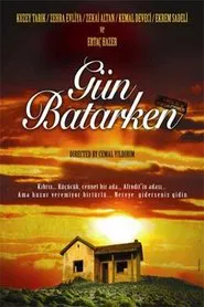 Gün Batarken movie poster