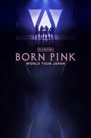 Poster do filme BLACKPINK: 2023 Tour 'Born Pink' Japan
