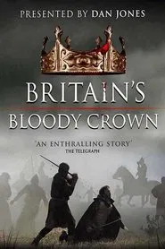 Britain's Bloody Crown movie poster