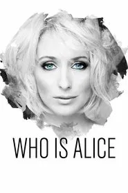 Who Is Alice? movie poster