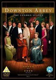 Downton Abbey: The London Season movie poster