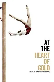 At the Heart of Gold: Inside the USA Gymnastics Scandal movie poster
