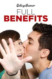 Full Benefits tv show poster