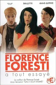 Florence Foresti - A tout essayé movie poster