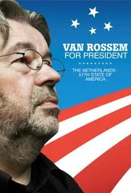 Poster da série Van Rossem For President