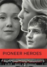 Pioneer Heroes movie poster