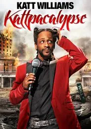 Katt Williams: Kattpacalypse movie poster