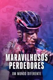 Poster do filme Maravilhosos Perdedores: Um Mundo Diferente