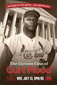 The Curious Case of Curt Flood movie poster