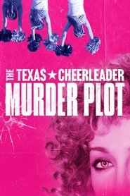 The Texas Cheerleader Murder Plot movie poster