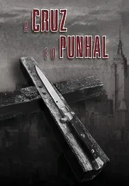 Poster do filme A Cruz e o Punhal