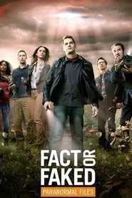 Fact or Faked: Paranormal Files tv show poster