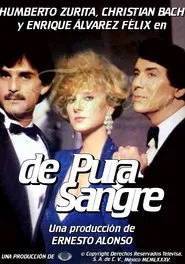 De pura sangre tv show poster