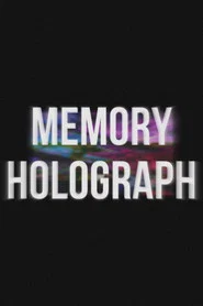 Memory Holograph tv show poster