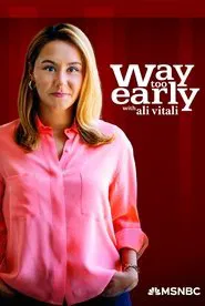 Way Too Early with Jonathan Lemire tv show poster