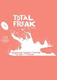 Total Freak movie poster