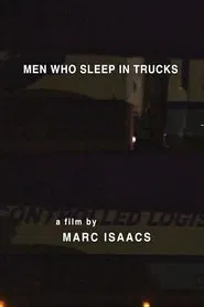 Men Who Sleep in Trucks movie poster