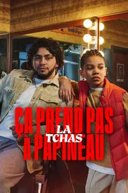 Ça prend pas la tchas à Papineau tv show poster