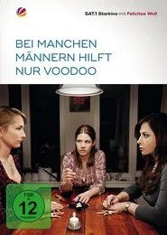 Bei manchen Männern hilft nur Voodoo movie poster