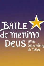 Baile do Menino deus - Filme Inédito movie poster