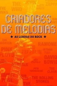 Criadores de Melodias - As Lendas do Rock movie poster