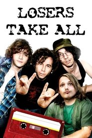 Losers Take All movie poster