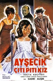 Poster do filme Ayşecik Çıtı Pıtı Kız
