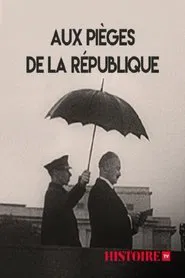 Aux pièges de la République movie poster
