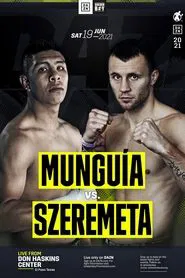 Jaime Munguia vs. Kamil Szeremeta movie poster