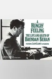 Poster do filme A Hungry Feeling: The Life and Death of Brendan Behan