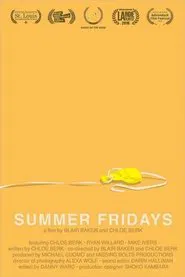 Poster do filme Summer Fridays