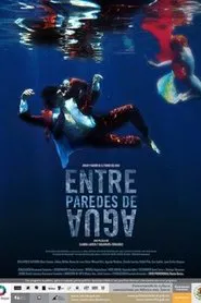 Entre paredes de agua movie poster