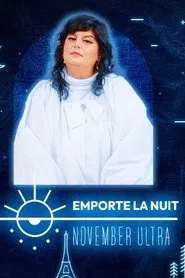 November Ultra en live dans la collection Emporte La Nuit movie poster