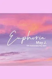 May J. 15th Anniversary Tour 2021 - Euphoria - 2021.9.26 at Zepp DiverCity movie poster