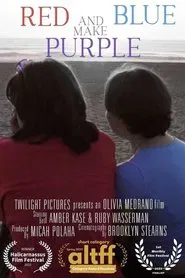 Red and Blue Make Purple movie poster