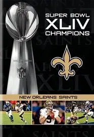 Poster do filme NFL Super Bowl XLIV Champions: New Orleans Saints (2008-2010)