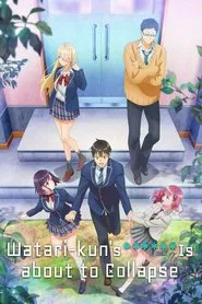 Watari-kun's ****** Is About to Collapse tv show poster