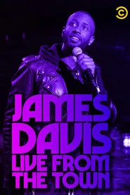 James Davis: Live from the Town movie poster