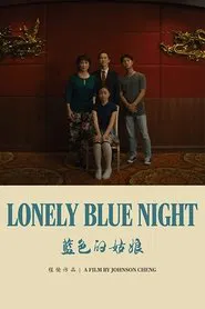 Lonely Blue Night movie poster