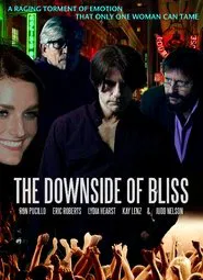 The Downside of Bliss movie poster