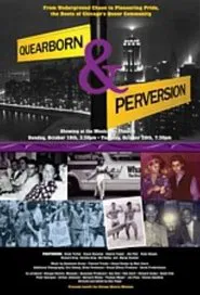 Quearborn & Perversion: An Early History of Lesbian & Gay Chicago movie poster