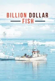 Billion Dollar Fish movie poster