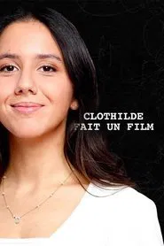 Poster da série Clothilde fait un film